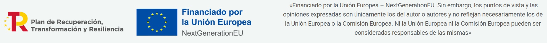 Financiado por la Unión Europea - NextGenerationEU - Plan de Recuperación, Transformación y Resiliencia